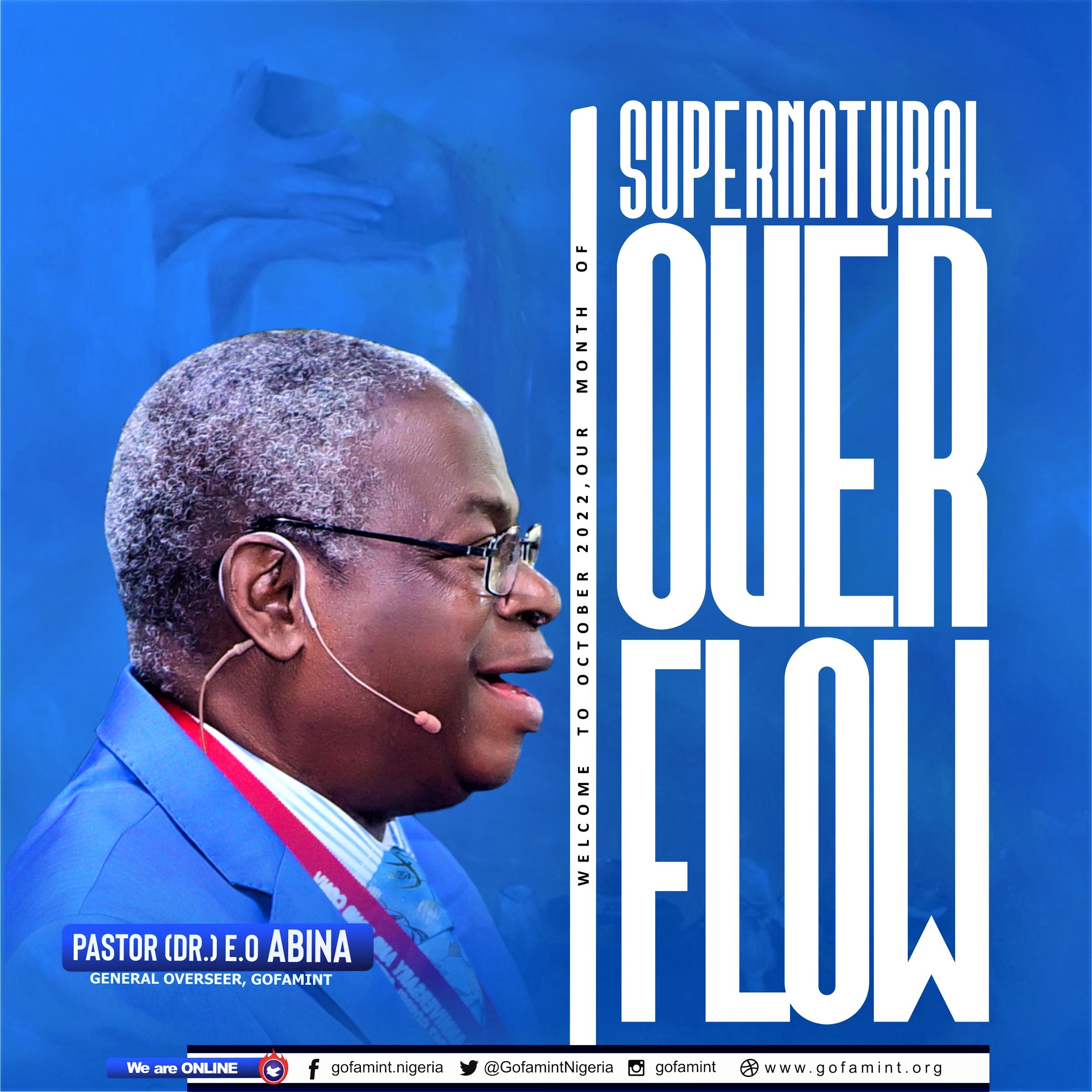 WELCOME TO OCTOBER 2022 – OUR MONTH OF SUPERNATURAL OVERFLOW